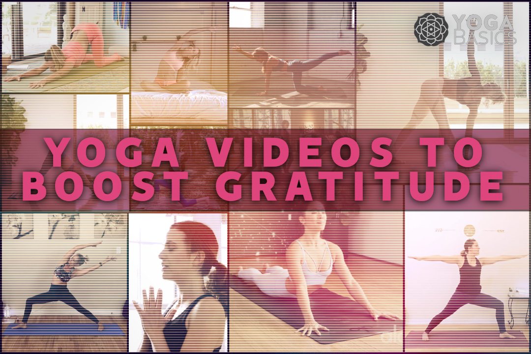20 Free Yoga Videos to Boost Gratitude