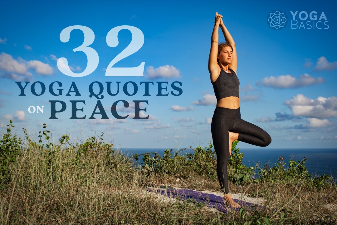 32 Inspiring Yoga Quotes on Peace
